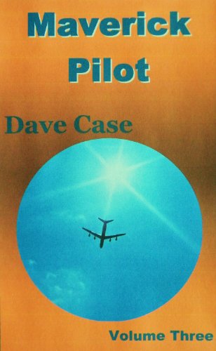 Maverick Pilot, Vol III (English Edition)