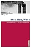 Image de Hass, Neid, Wahn: Antiamerikanismus in den deutschen Medien