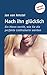 Mach ihn glücklich: Ein Mann verrät, wie Sie die perfekte Liebhaberin werden by Jan van Amstel