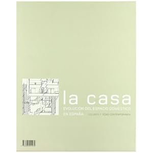 Casa, la - evolucion del espacio domestico en España (2vols.)