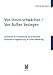 Produktbild Von Innen schwächen - Von Außen besiegen: Aufstände im Feindesland als Instrument deutscher Kriegsführung im Ersten Weltkrieg (Beiträge zur Geschichte)