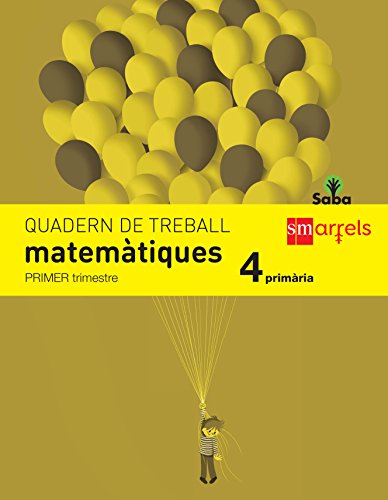 Quadern de matemàtiques 4 Primària, 1 Trimestre Saba