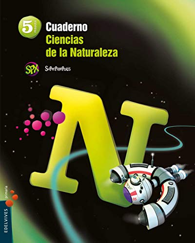 Cuaderno Ciencias de la Naturaleza 5º Primaria (Superpixépolis)