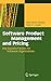 Software Product Management and Pricing: Key Success Factors for Software Organizations by Hans-Bernd Kittlaus, Peter N. Clough