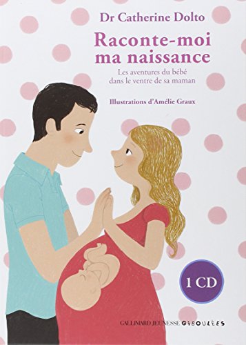 Download Raconte-moi ma naissance: Les aventures du bébé dans le ventre de sa maman Download Raconte-moi ma naissance: Les aventures du bébé dans le ventre de sa maman