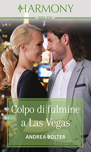 Andrea Bolter - Colpo di fulmine a Las Vegas (2019)