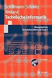 Technische Informatik: Übungsbuch zur Technischen Informatik 1 und 2 by 