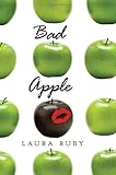 Bad Apple by Laura Ruby