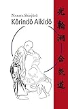 Image de Korindo-Aikido: Das Budô-System des Hirai Minoru