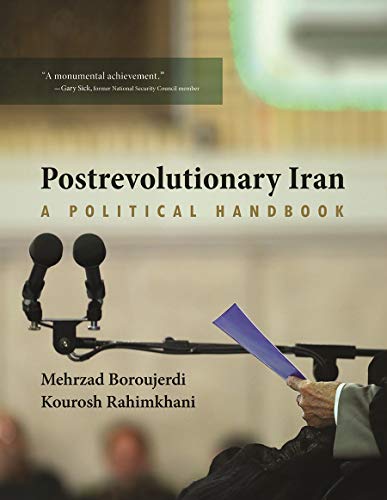 Postrevolutionary Iran: A Political Handbook livre