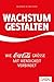 Wachstum gestalten: Wie Coca-Cola Größe mit Wendigkeit verbindet (Dein Business) by 