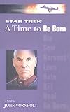 Image de A Star Trek: The Next Generation: Time #1: A Time to Be Born (English Edition)