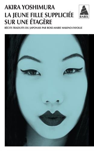 couverture de : La jeune fille supplici&eacute;e sur une &eacute;tag&egrave;re