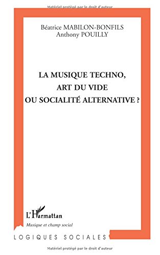 La musique techno, art du vide ou société alternative ?