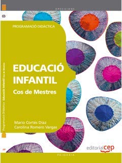 Cos de Mestres. Educació Infantil. Programació Didàctica