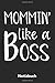 Produktbild Notizbuch: Mama ist der BOSS! (liniert | 100 Seiten)