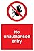 Produktbild Viking Signs PA5589-A2P-V Schild"No Unauthorised Entry", Vinyl, 600 mm H x 400 mm B