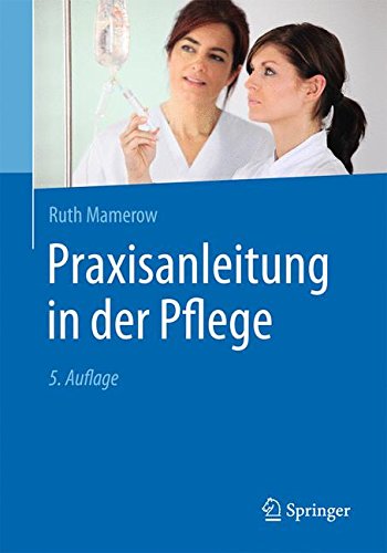 Download Praxisanleitung in der Pflege Download Praxisanleitung in der Pflege