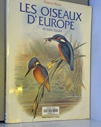 Télécharger Les Oiseaux d'Europe De John Gould Gratuit