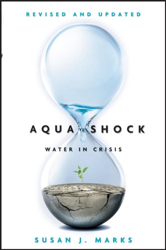 Aqua Shock, Revised and Updated: Water in Crisis (Bloomberg Book 156) (English Edition)