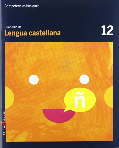 Cuaderno Lengua castellana 12 Cicle mitjà Competències bàsiques