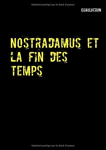 Nostradamus et la fin des temps : 1555-2065 gratuit Nostradamus et la fin des temps : 1555-2065 gratuit