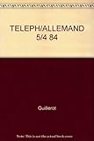 Image de TELEPH/ALLEMAND 5/4 84