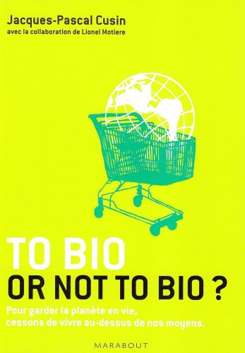 couverture de : To bio or not to bio ?