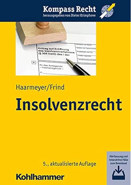 Insolvenzrecht Kompass Recht Amazon De Haarmeyer Hans Frind Frank Krimphove Dieter Bucher