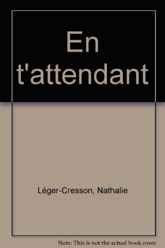 couverture de : En t'attendant