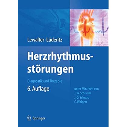 Herzrhythmusstörungen: Diagnostik und Therapie Herzrhythmusstörungen: Diagnostik und Therapie