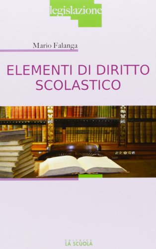 Elementi di diritto scolastico libro
