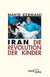 Image de Iran. Die Revolution der Kinder. (Beck'sche Reihe)