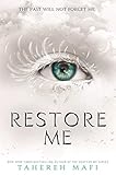 Restore Me (Shatter Me) by