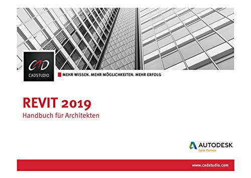 Preisvergleich Produktbild Revit 2019 - Handbuch für Architekten