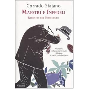 Maestri e infedeli. Ritratti del Novecento