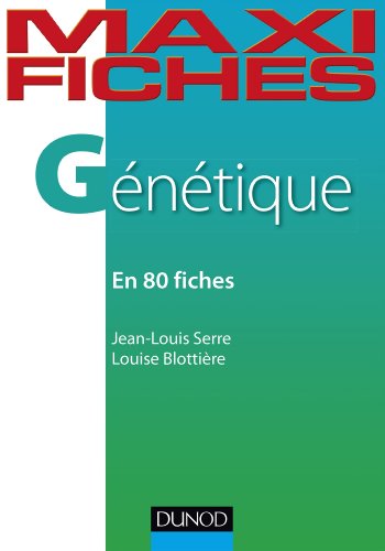 Download Maxi fiches - Génétique : En 80 fiches Download Maxi fiches - Génétique : En 80 fiches