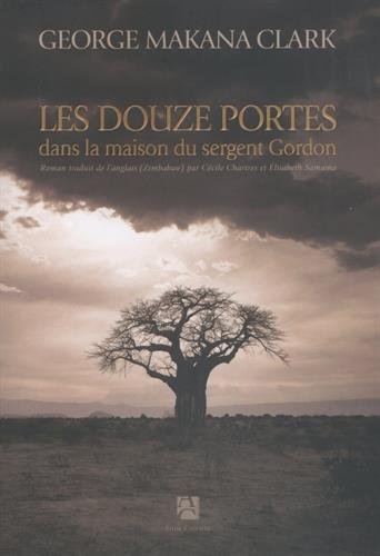 couverture de : Les douze portes dans la maison du sergent Gordon