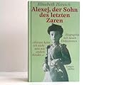 Alexej, der Sohn des letzten Zaren. 