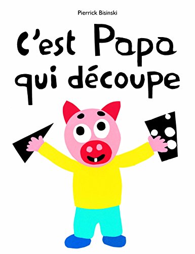 couverture de : C'est papa qui d&eacute;coupe