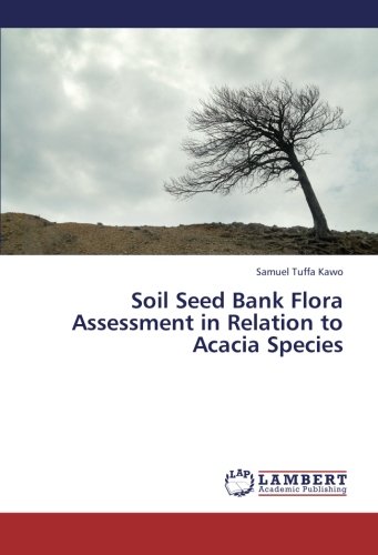 Soil Seed Bank Flora Assessment in Relation to Acacia Species