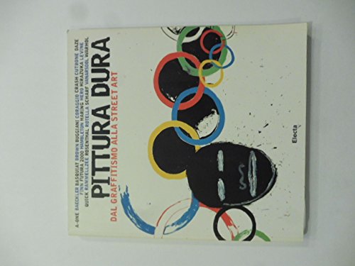 Download Pittura dura. Dai graffiti alla street art. Catalogo della mostra (Torino, palazzo Bricherasio, 20 novembre 1999-30 gennaio 2000) Download Pittura dura. Dai graffiti alla street art. Catalogo della mostra (Torino, palazzo Bricherasio, 20 novembre 1999-30 gennaio 2000)