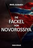Die Fackel von Novorossiya by