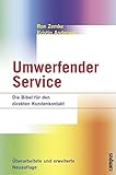 Umwerfender Service: Die Bibel für den direkten Kundenkontakt by 