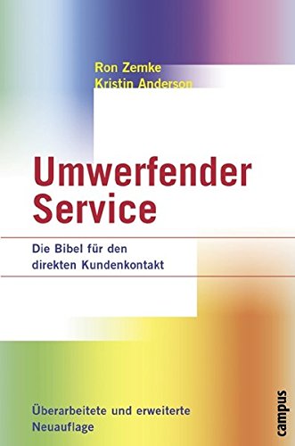 Umwerfender Service: Die Bibel für den direkten Kundenkontakt