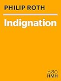 Indignation (English Edition) by Philip Roth