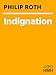 Indignation (English Edition) by Philip Roth