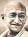 An Autobiography or The Story of My Experiments with Truth (English Edition) by M. K. Gandhi