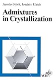 Image de Admixtures in Crystallization