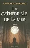 La cathédrale de la mer